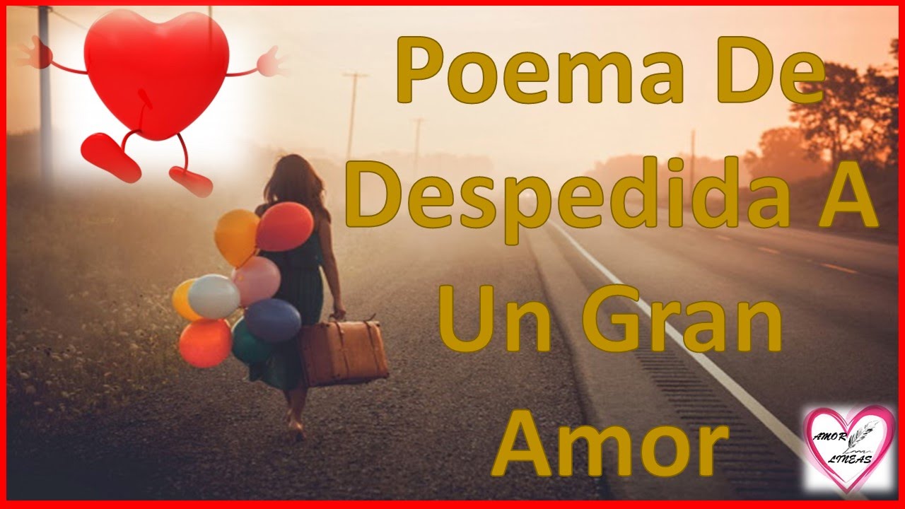 Poemas De Despedida A Un Gran Amor