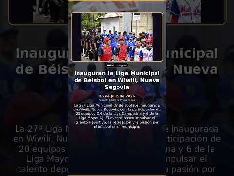 Inauguran la Liga Municipal de Béisbol en Wiwilí, Nueva Segovia