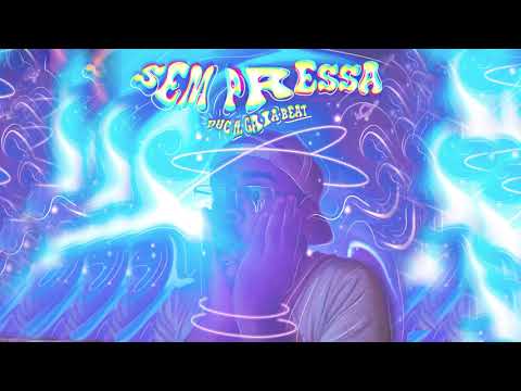 DUC - Sem Pressa ft. Gaia Beat