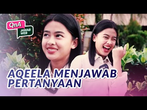 Aqeela Calista dan Rassya Hidayah Ada Apa?? | QnA JAWAB WEB