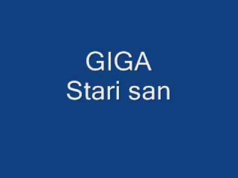 GIGA - Stari san
