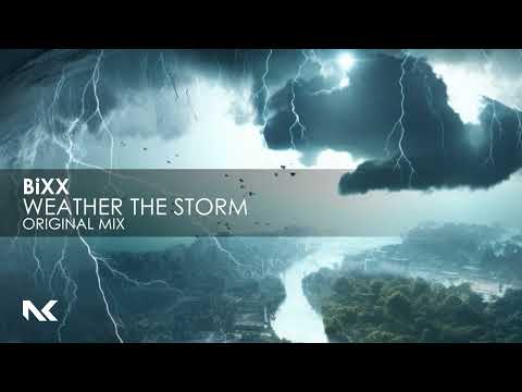 BiXX - Weather The Storm