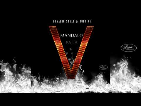 Mandalo pa la V / Lokario Style & Borginy / Prod. Jona Records