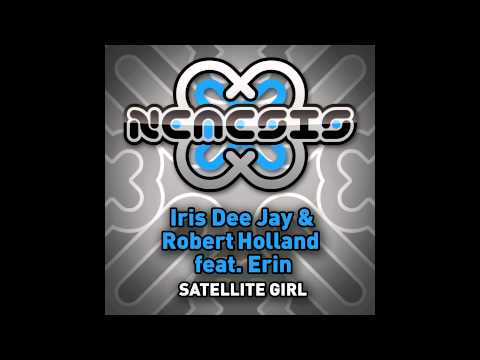 Iris Dee Jay & Robert Holland feat. Erin - Satellite Girl (Roman Waves Remix) [Nemesis]