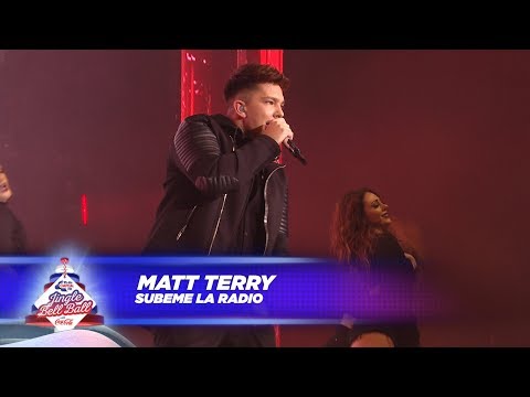 Matt Terry - 'Subeme La Radio' (Live At Capital's Jingle Bell Ball 2017)