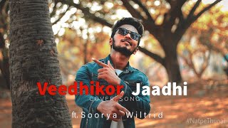 natpe thunai cover | veedhikor jaadhi | soorya wiltrid |Hip-hop tamizha