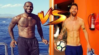 Lebron James vs Lionel Messi Transformation 2018 - Who is better?