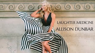 Laughter Medicine | Allison Dunbar Interview on acting, comedy, improv, & living life to the fullest video