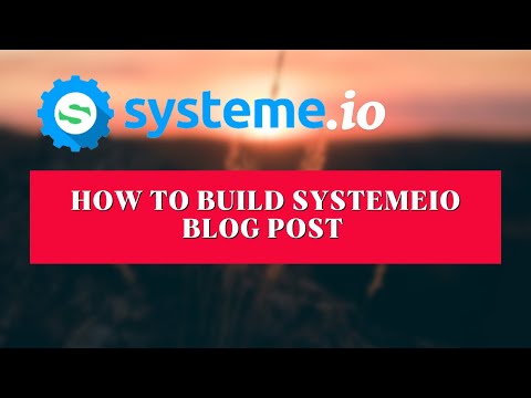 How to build Systemeio Blog post part 8