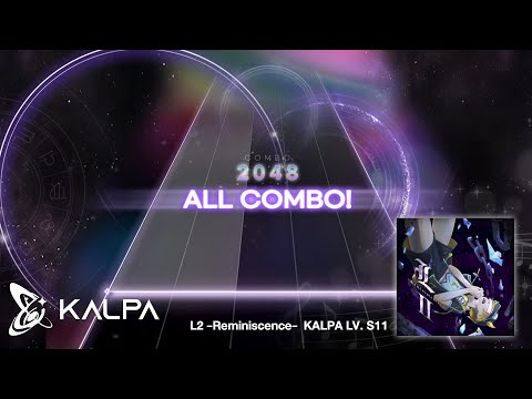 [ #KALPA ] L2 Reminiscence / ICE LV.Kalpa S11 ALL COMBO 99.56%