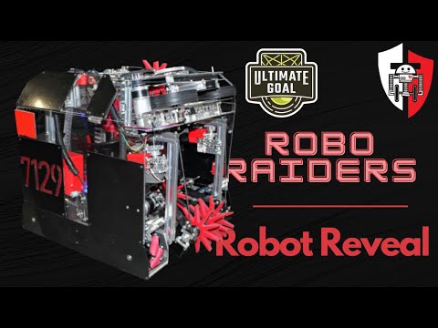 Ultimate Goal States Robot Reveal | Robo Raiders FTC 7129