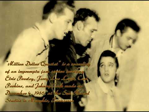 "Million Dollar Quartet" -  Elvis Presley, Jerry Lee Lewis, Carl Perkins and Johnny Cash 1956