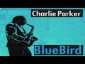 "Blue Bird" Charlie Parker Jazz Transcription