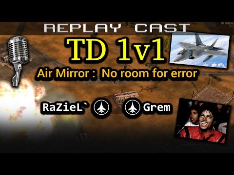 Cast: RaZieL` (Air) vs Grem (Air) - Tournament Desert - No Rules | C&C Generals Zero Hour