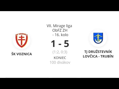 ŠK Voznica 1:5 TJ Družstevník Lovčica - Trubín