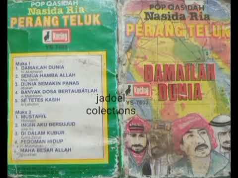 QASIDAH NASIDA RIA, PERANG TELUK/DAMAILAH DUNIA ( VERSI KUCING MUKA 1 )