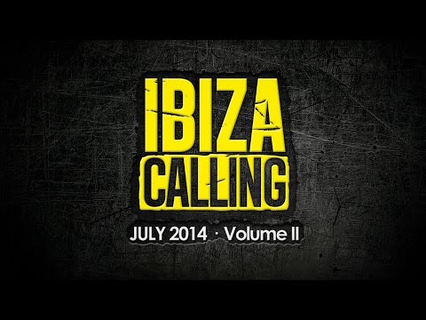 Ibiza Calling - July 2014 Vol. II - Space Ibiza