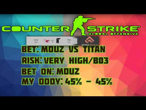 Mouz vs Titan - 06.09.2015 - CounterStrike Global Offensive Bet Prediction