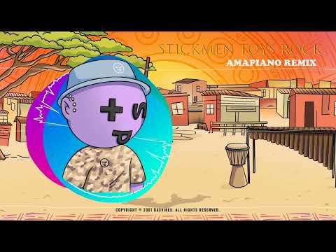 Video thumbnail for Stickmen Toys Rock (Amapiano Remix)