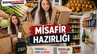 misafir hazırlığı | primark, zara alışveriş 👗 intermarché market alışverişi