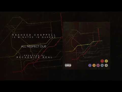 Rasheed Chappell - All Respect Due - Produced by Recognize Real