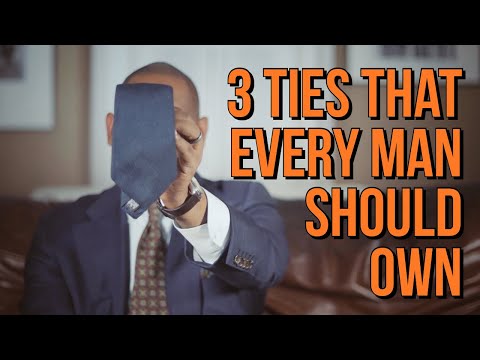 3 ESSENTIAL TYPES Of TIES (That Every Man Should Own)