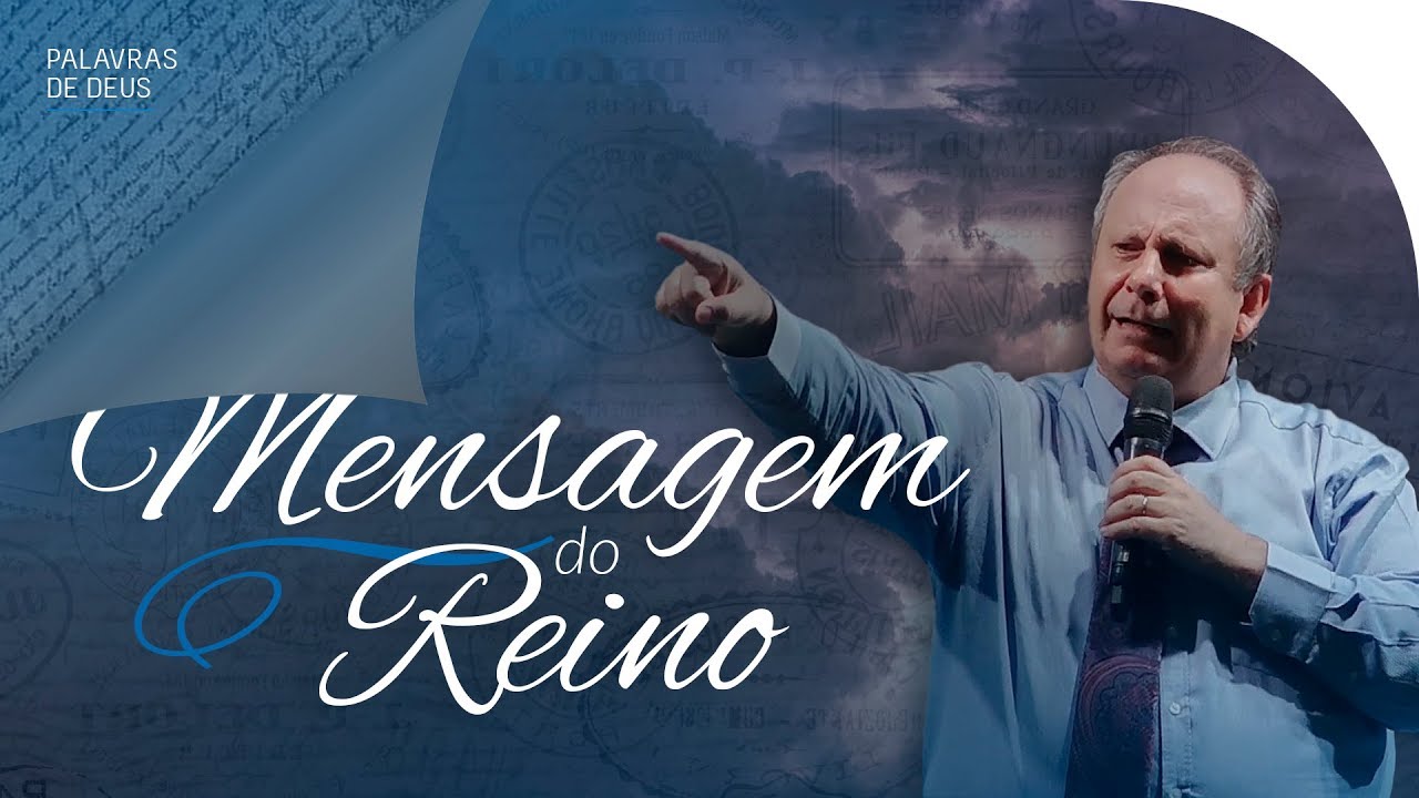 A MENSAGEM DO REINO | Palavras de Deus | Lamartine Posella