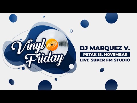 Vinyl Friday #91 DJ Maquez V┃Super FM