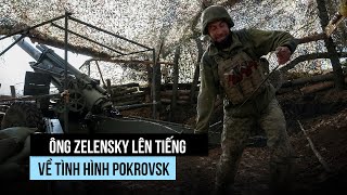 Tổng thống Zelensky: Quân Ukraine phải 1 chọi 8 ở Pokrovsk