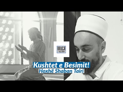 Kushtet e Besimit - Shaban ef.Tairi