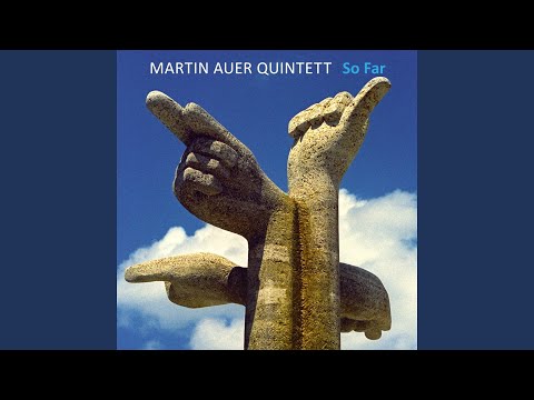 So Far (feat. Florian Truebsbach, Jan Eschke, Andreas Kurz, Bastian Juette, Martin Auer)