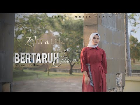 Pop Melayu Terbaru ZAHRA LIDA - BERTARUH JIWA (Official Musik Video)