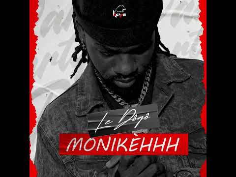 Le Dôgô - Monikèhhh