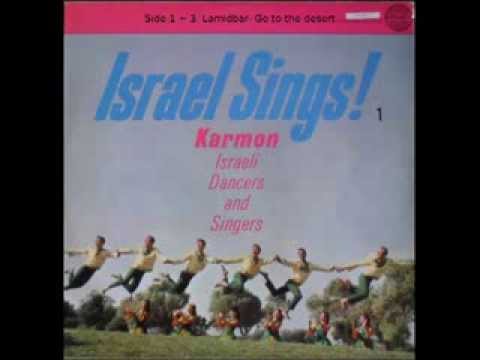Israel sings 1 ~ Lamidbar- Go to the desert