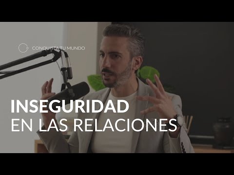 Inseguridades en las relaciones - Johnny Abraham