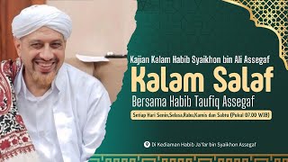 Download lagu KALAM SALAF | | HABIB TAUFIQ ASSEGAF mp3 Download lagu KALAM SALAF | | HABIB TAUFIQ ASSEGAF mp3