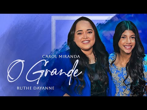 Carol Miranda e Ruthe Dayanne - O Grande (Ao Vivo) #MKNetwork
