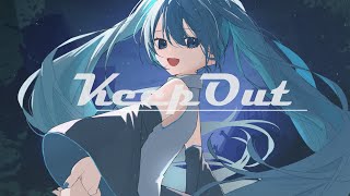 Keep Out / Hatsune Miku