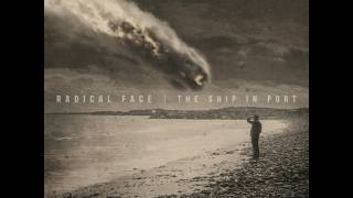 Radical Face - The Ship In Port