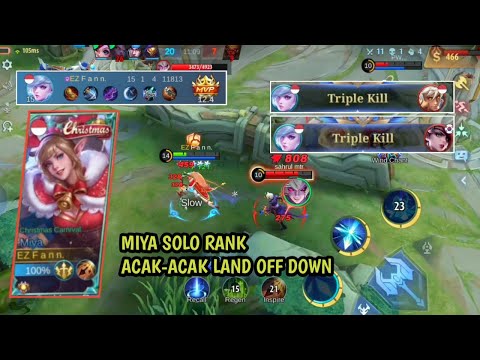MIYA SOLO RANK , ACAK-ACAK LAND OFF DOWN ||MIYA MOBILE LEGENDS-MLBB