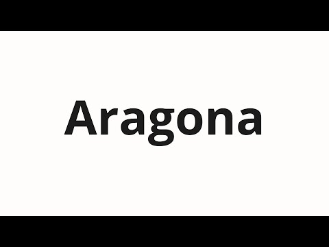 How to pronounce Aragona