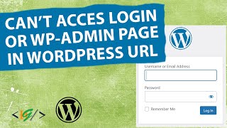 How to Fix Cant Access Login or WP-Admin Page to Enter WordPress Dashboard