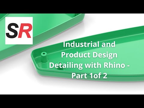 Industrial and Product Design Detailing with Rhino - Part 1of 2