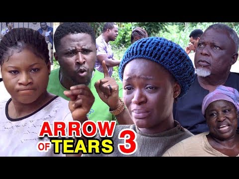 ARROW OF TEARS SEASON 3 - (New Movie) Destiny Etiko & Chacha Eke 2020 Latest Nollywood Movie Full HD