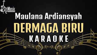 Download lagu Maulana Ardiansyah - Dermaga Biru Karaoke [Ska Reggae] mp3