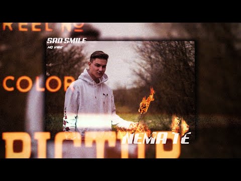 Sad Smile - Nema Te