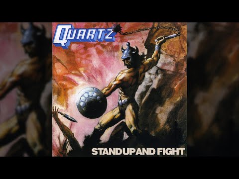 Quartz - Stand Up And Fight