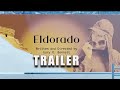  EL DORADO  Bande Annonce Officielle Stonestreet Studios Sélection BAFF 2025