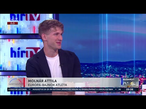 Világbajnoki döntőt futna Európa-bajnok atlétánk, Molnár Attila - HÍR TV+