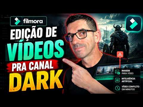 Como Editar Vídeos para Canal Dark com IA | Filmora Passo a Passo